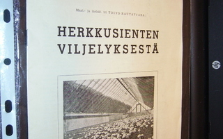 Toivo Rautavaara : Herkkusienten viljelyksestä (1 p. 1949 )