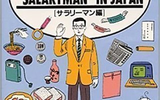 Salaryman in Japan (Japan in Your Pocket Series)