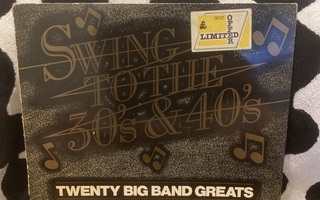 Swing to the 30's & 40's: Twenty Big Band Greats LP