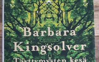 Barbara Kingsolver - Täyttymysten kesä