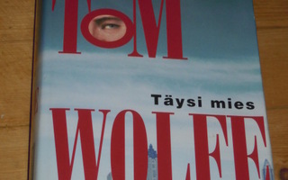 Tom Wolfe : Täysi mies , kovakantinen WSOY