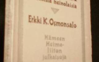 Osmonsalo: Vanhaa Heinolaa ja entisiä heinolaisia (1929)