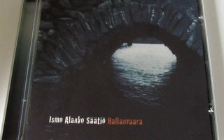 Ismo Alanko Säätiö – Hallanvaara (CD)