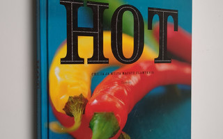 Marianne Kiskola : Hot : chiliä ja muita mauste-elämyksiä