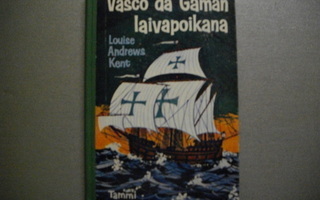 Louise Andrews Kent: Vasco da Gaman laivapoikana (27.2)
