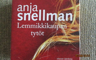 Anja Snellman LEMMIKKIKAUPAN TYTÖT (äänikirja 9 x CD)