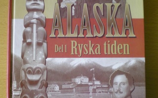 K-G Olin: Alaska Del 1 Ryska tiden