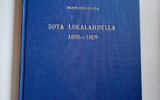 Sota Lokalahdella 1808-1809 (Paavo Pensikkala)