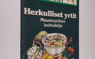 Ulla Lehtonen : Herkulliset yrtit : mausteyrttien keittok...