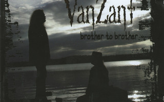 VAN ZANT : Brother to brother (38 Special, Lynyrd Skynyrd)