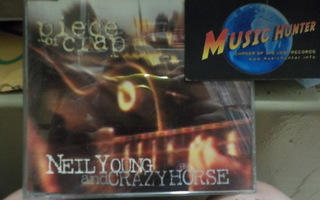 NEIL YOUNG AND CRAZY HORSE - PIECE OF CRAP CDS