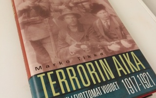 Marko Tikka: Terrorin aika