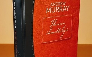 Andrew Murray : Ikuisen ihmettelyä