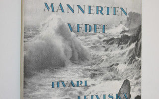 Iivari Leiviskä : Meret ja mannerten vedet : (hydrologia)