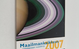 Asko Palviainen : Maailmankaikkeus 2007 : tähtitieteen vu...