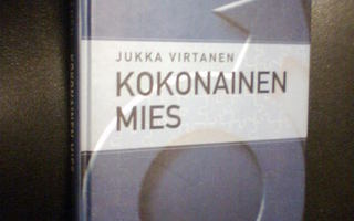Jukka Virtanen KOKONAINEN MIES (1 p. 2004) Sis.pk:t