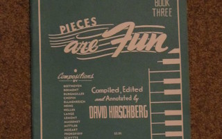 Piano nuottikirja : Pieces are Fun book 3 / Hirschberg !