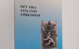 Gunnar Strengell : Det fria Finlands förkämpar : om kampe...