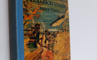 Jules Verne : Sukelluslaivalla maapallon ympäri