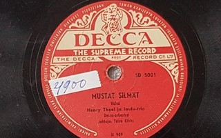 Savikiekko 1948 - Henry Theel  - Mustat silmät Decca SD 5001