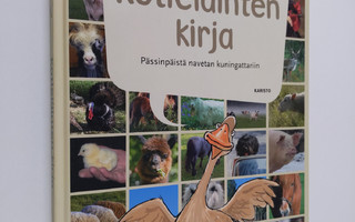 Mervi Koski : Kotieläinten kirja : pässinpäistä navetan k...