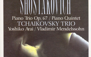 CD: Shostakovich - Piano Trio Op. 67 / Piano Quintet Op. 57