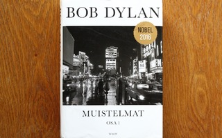 Bob Dylan - Muistelmat Osa 1 ( WSOY )
