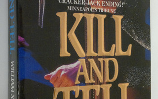 William X. Kienzle : Kill and tell
