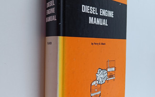 Perry O. Black : Diesel Engine Manual