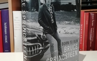 Bruce Springsteen - Born to Run - Omaelämäkerta - 1.p.Uusi