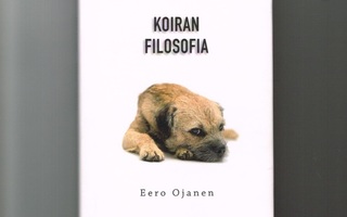 Koiran filosofia – Eero Ojanen
