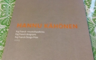 HANNU KÄHÖNEN -  Kaj Franck muotoilupalkinto 2009