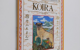 Man-ho Kwok : Kiinalainen horoskooppikirjasto Koira