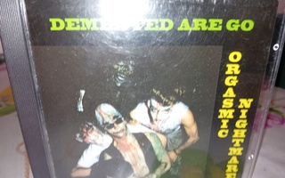 CD Demented are go : Orgasmic nightmare ( SIS POSTIKULU  )