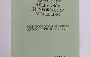 Esko Marjomaa : Aspects of relevance in information model...