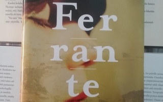 Elena Ferrante - Aikuisten valheellinen elämä (sid.)