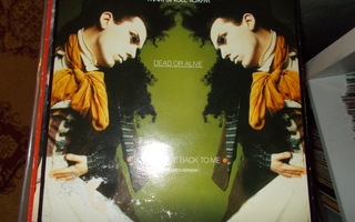 12" MAXI SINKKUDEAD OR ALIVE ** LOVER COME BACK TO ME **