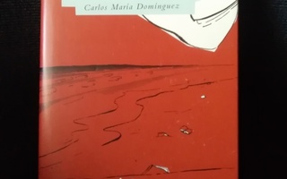 Carlos Maria Dominguez: Paperitalo