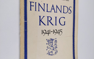 Eero Kuussaari : Finlands krig 1941-1945 : lantstridskrat...