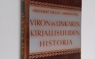 Friedebert Tuglas : Viron kirjallisuuden historia