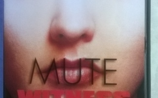 Mute Witness - Mykkä Todistaja DVD