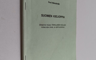 Ossi Metsämäki : Suomen kielioppia : (eripainos kirjasta ...