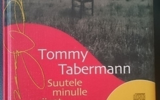 Tommy Tabermann -- SUUTELE MINULLE SIIVET (kirja+CD)