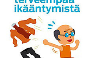 KOHTI TERVEEMPÄÄ IKÄÄNTYMISTÄ Ilkka Vuori TK VAIN +3.6€ UUSI