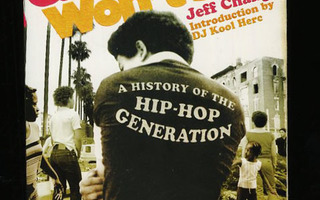 CAN'T STOP WON'T STOP a History of the Hip-Hop Generation