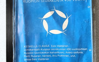 CD KESKELLÄ ELÄMÄÄ Juhlakantaatti  Eero Väätäinen