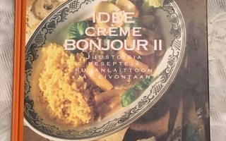 Marja Remes (toim.):Idee Creme bonjour:juustoisia reseptejä