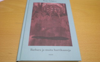 Maija Sirkjärvi: Barbara ja muita hurrikaaneja