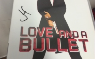 Love and a bullet