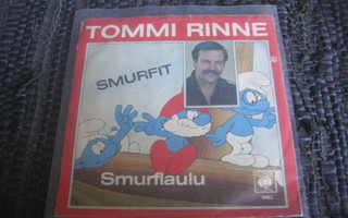 7" - Tommi Rinne - Smurfit / Smurfaaks Kaikki Niinkuin Me?
